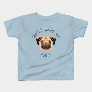 Home is Where My Pug Is Dog Breed Lover Watercolor Kids T-Shirt